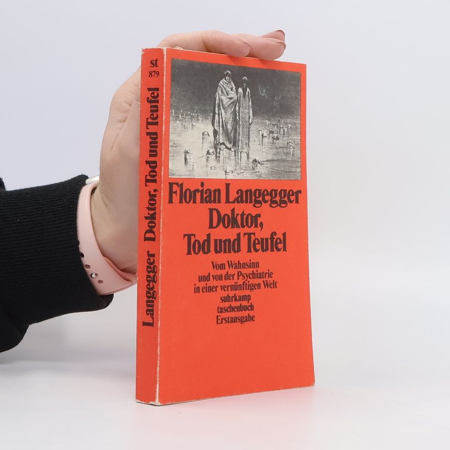 Florian Langegger Doktor, Tod und Teufel