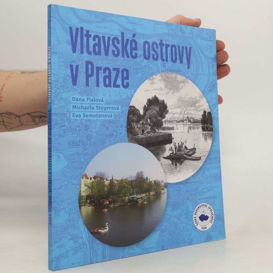 Michaela Steyerová Vltavské ostrovy v Praze
