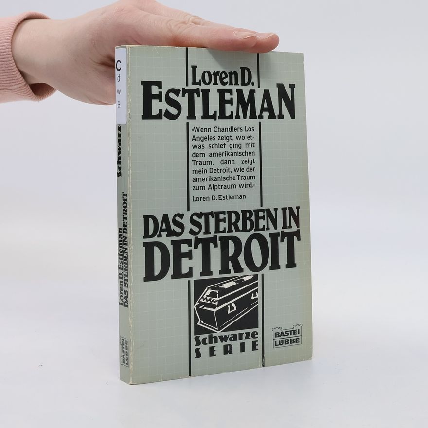 Loren D. Estleman Das Sterben in Detroit