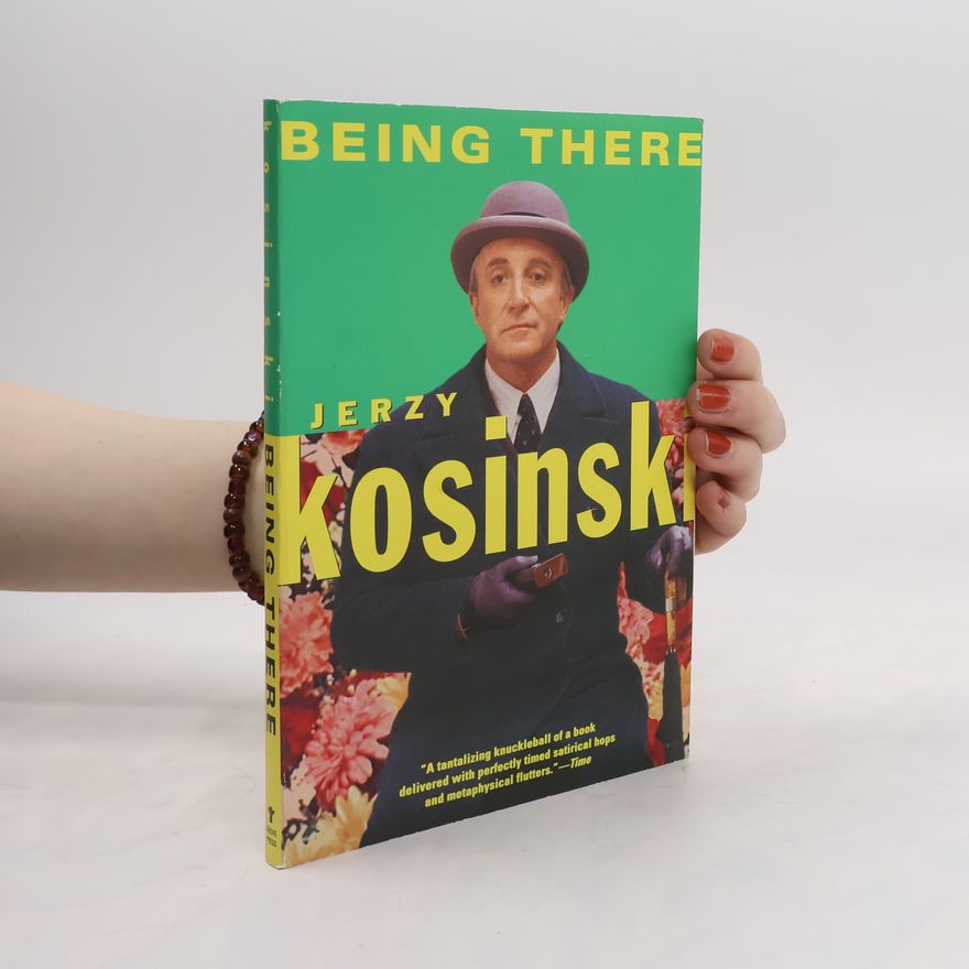 Jerzy Kosiński Being There