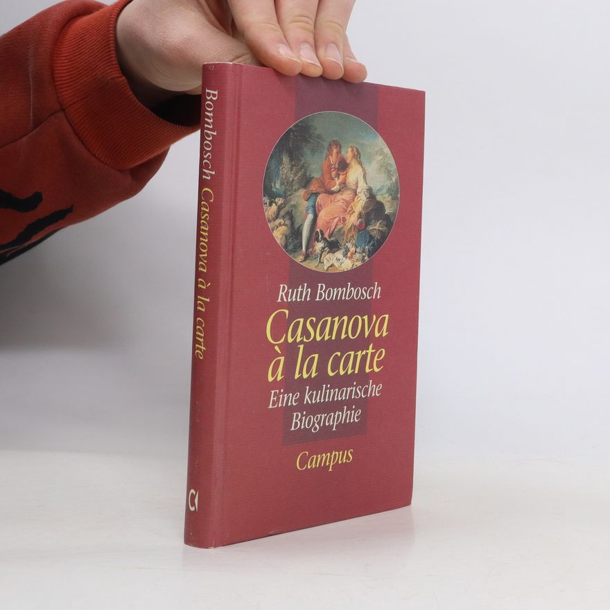 Ruth Bombosch Casanova à la carte
