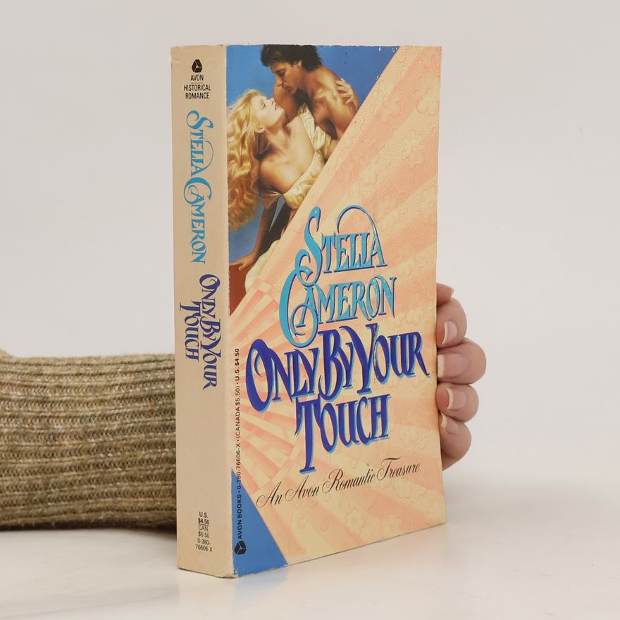 Stella Cameron Only By Your Touch