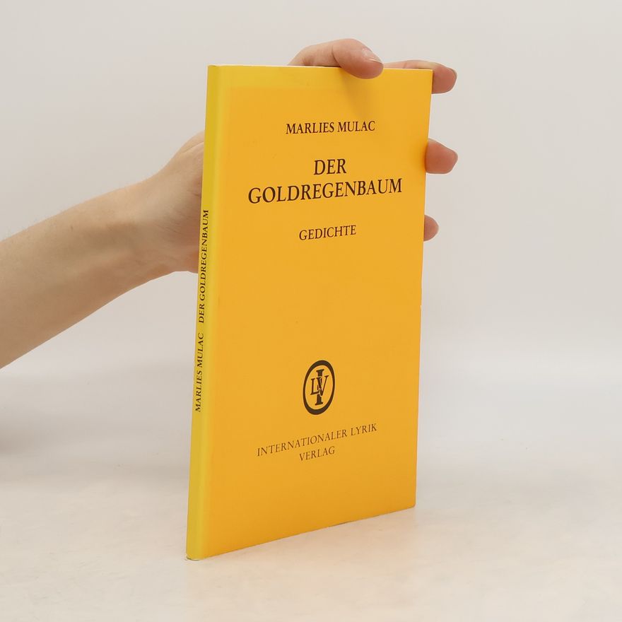 Marlies Mulac Der Goldregenbaum