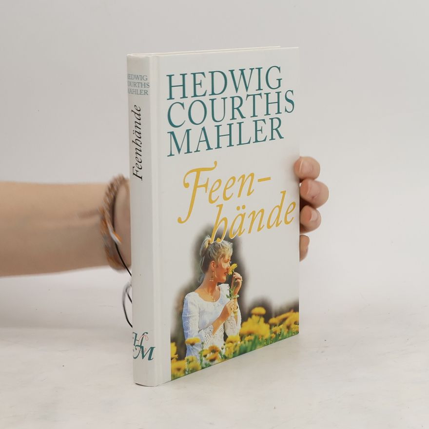 Hedwig Courths-Mahler Feenhände