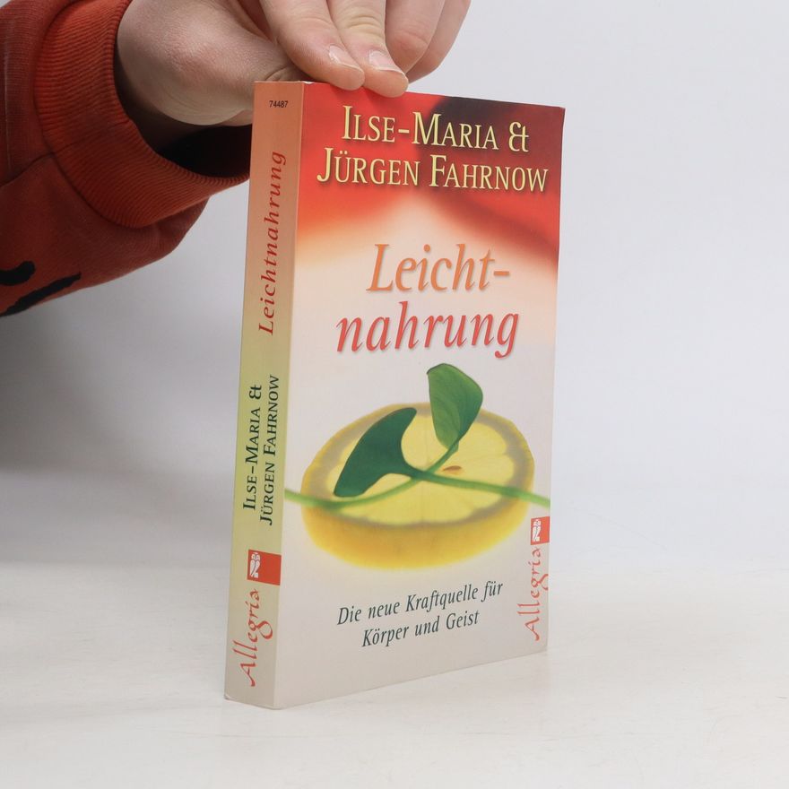 Ilse-Maria Fahrnow Leichtnahrung