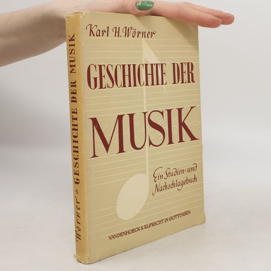 Karl Heinrich Wörner Geschichte der Musik