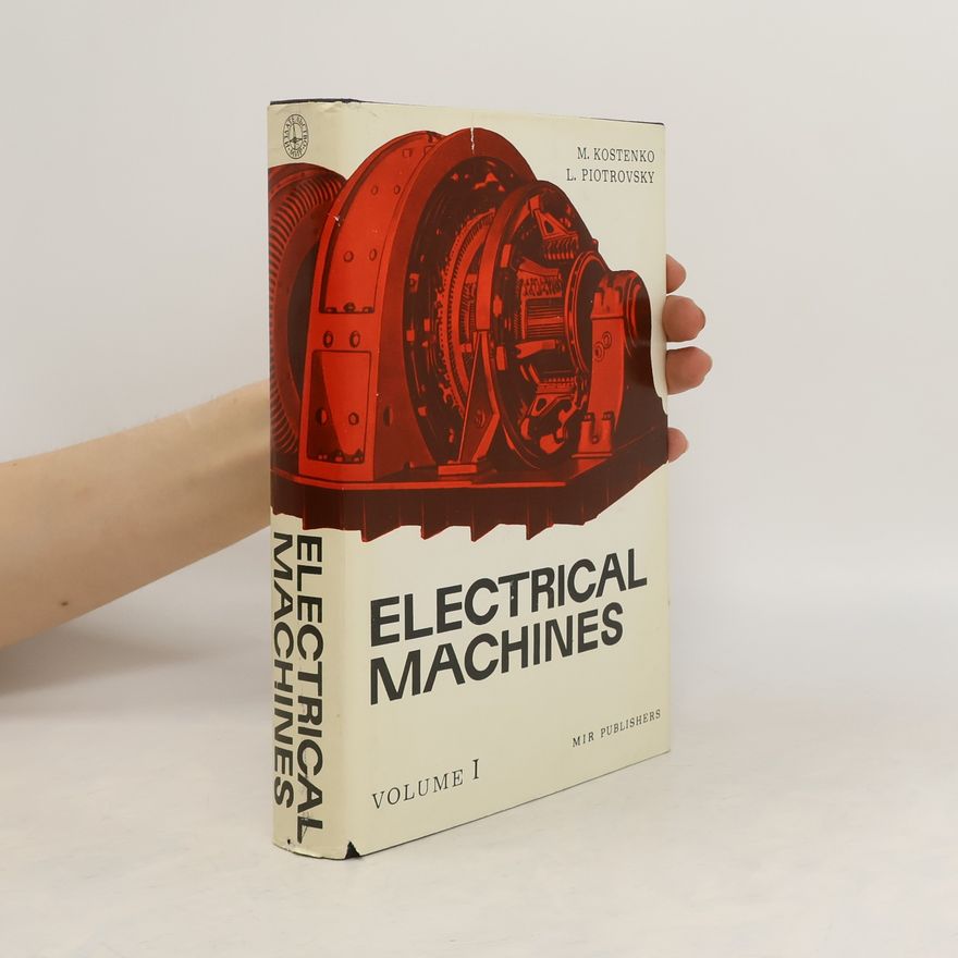 M. Kostenko Electrical Machines. Volume I