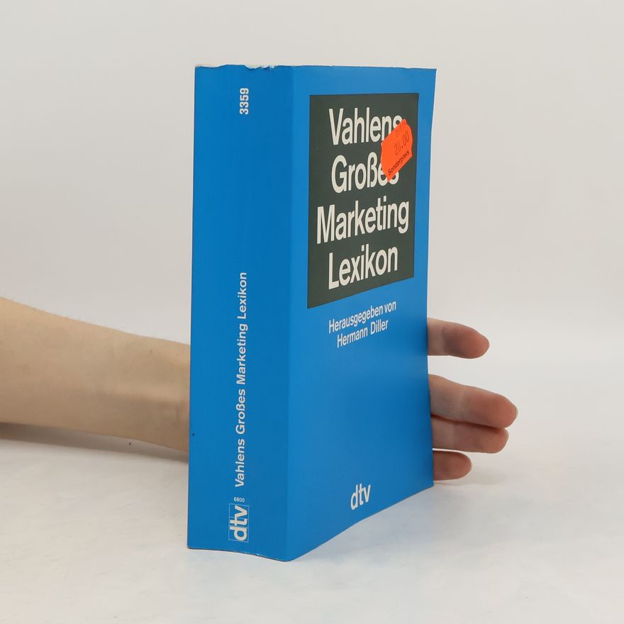 Hermann Diller Vahlens grosses Marketing-Lexikon