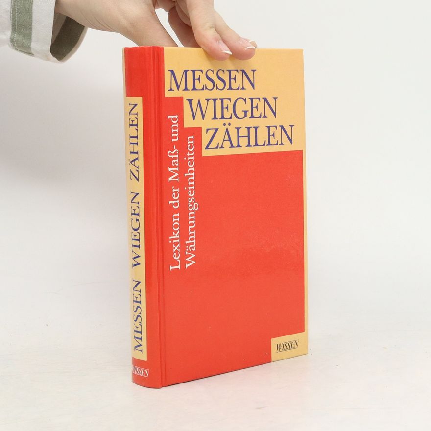 Roland Gööck Messen, Wiegen, Zählen