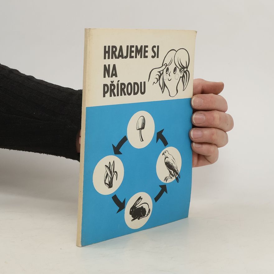 Aleš Máchal Hrajeme si na přírodu