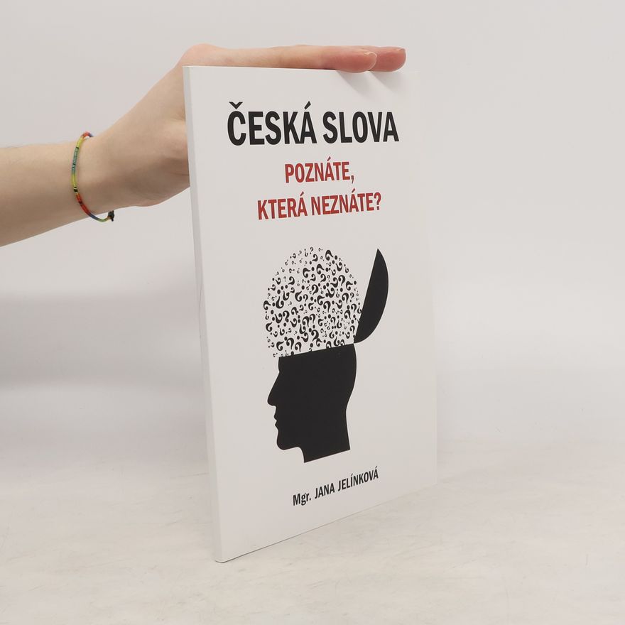 Jana Janská Česká slova : Poznáte, která neznáte?