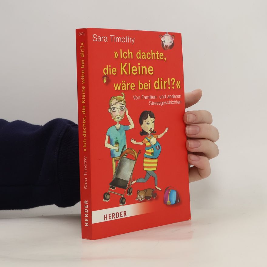 Sara Timothy Ich dachte, die Kleine wäre bei dir?!