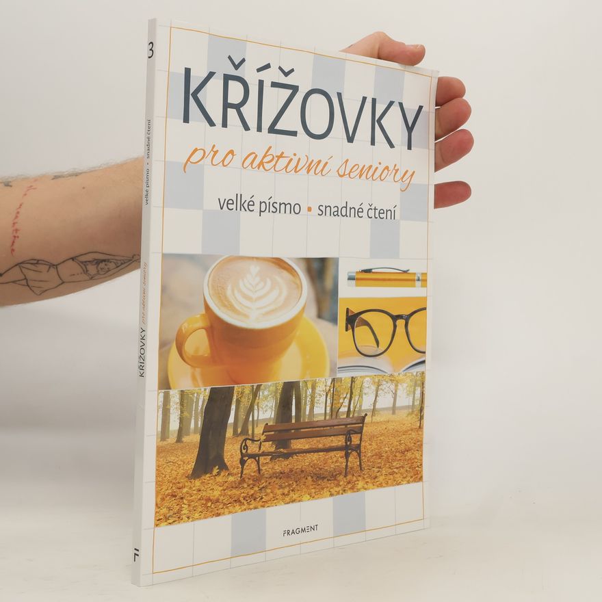 Kolektiv autorů Křížovky pro aktivní seniory