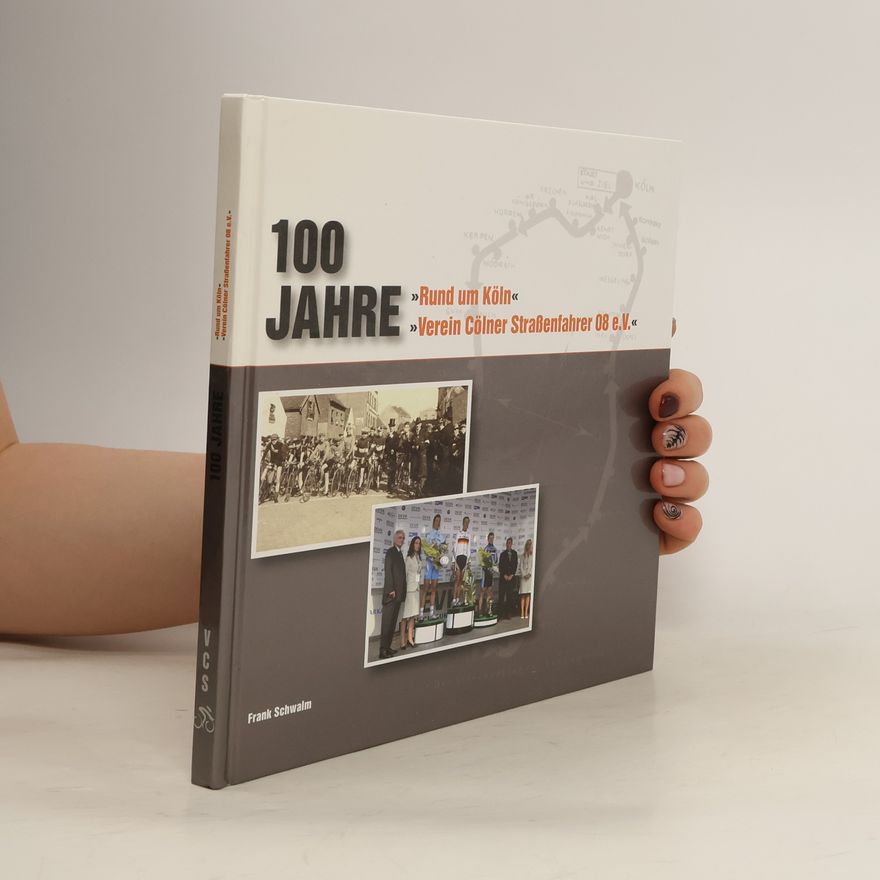 Collectif d'auteurs 100 Jahre. Rund um Köln