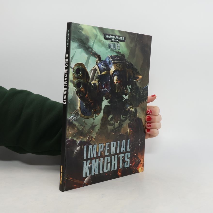 Autores varios Warhammer 40,000. Codex - Imperial Knights