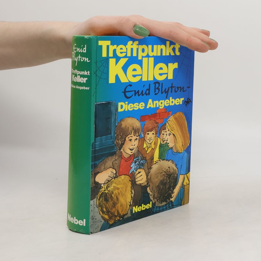 Enid Blyton Diese Angeber