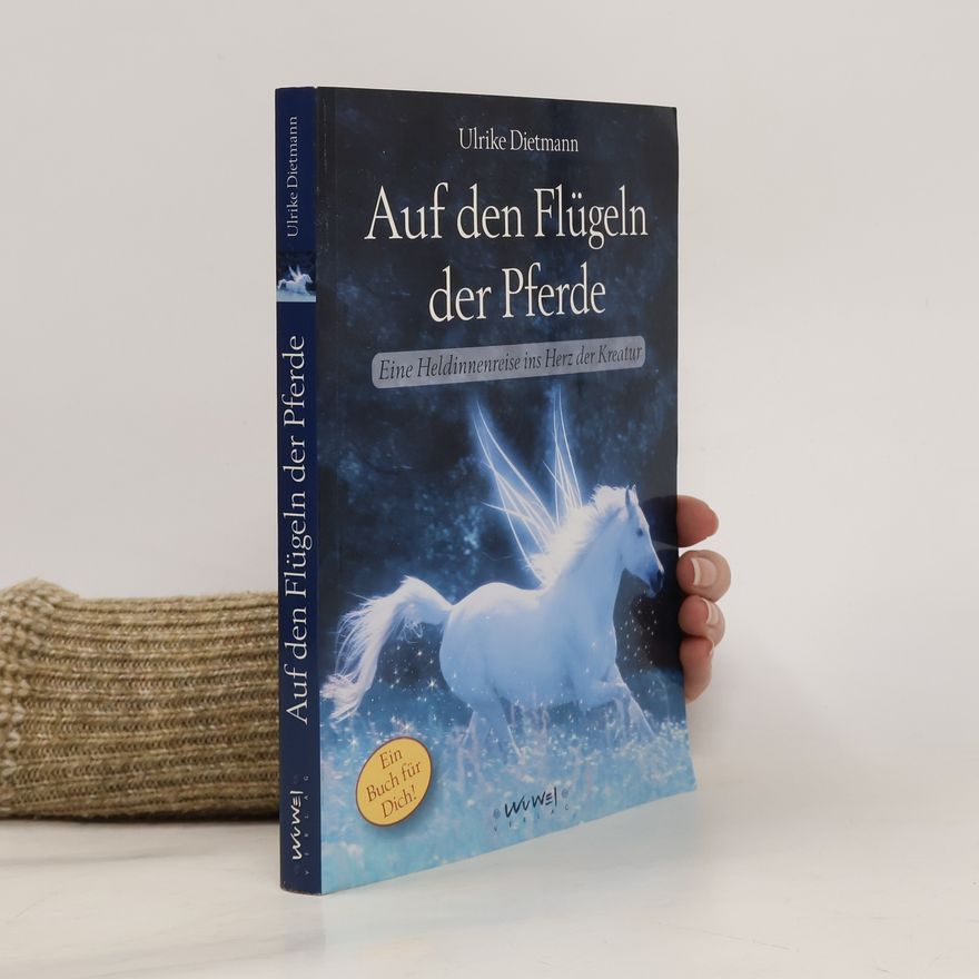 Ulrike Dietmann Auf den Flügeln der Pferde