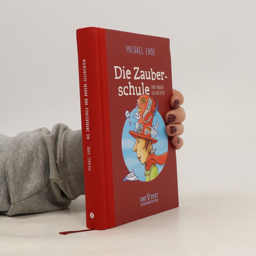 Michael Ende Die Zauberschule und andere Geschichten