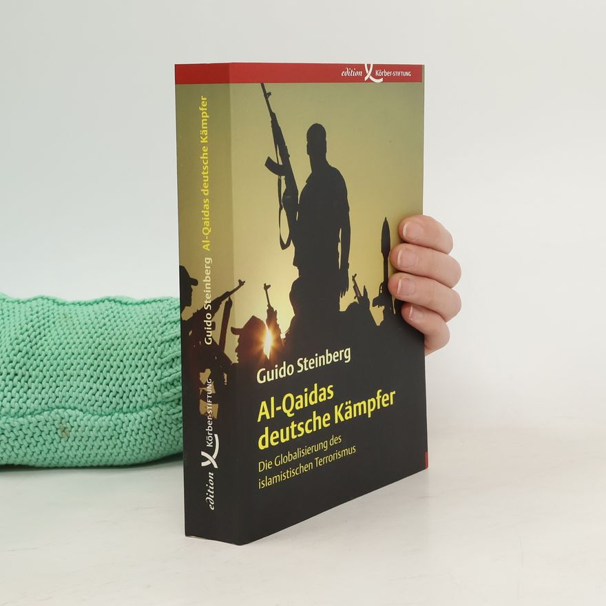 Guido Steinberg Al-Qaidas deutsche Kämpfer