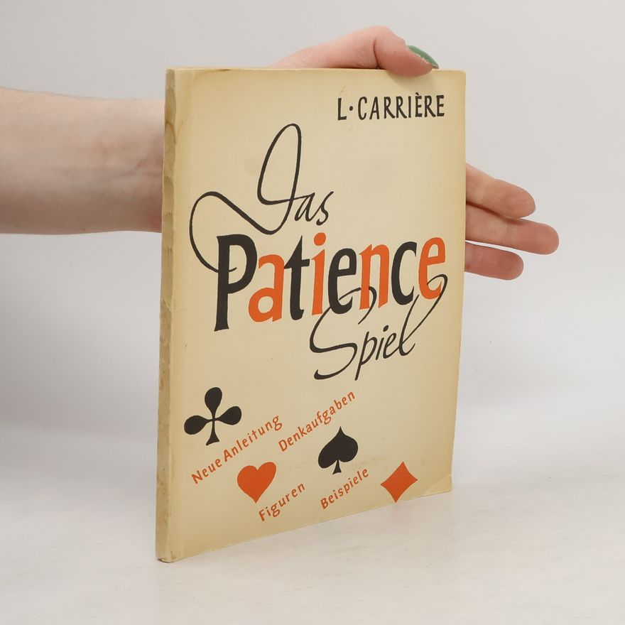 Ludwig Carriére Das Patience-Spiel