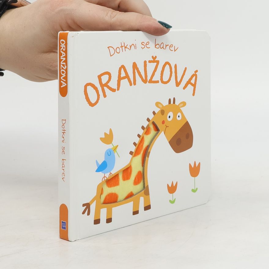 Kolektiv autorů Dotkni se barev Oranžová