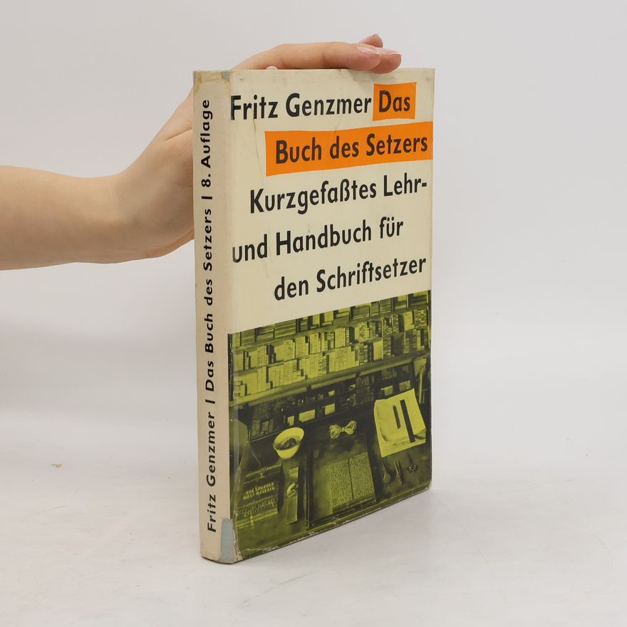Fritz Genzmer Das Buch des Setzers