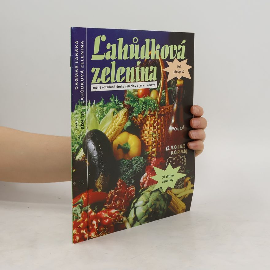 Dagmar Lánská Lahůdková zelenina