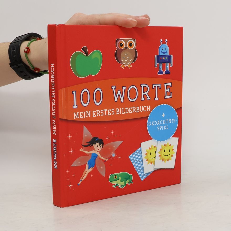 Autorenkollektiv 100 Worte. Mein Erstes Bilderbuch