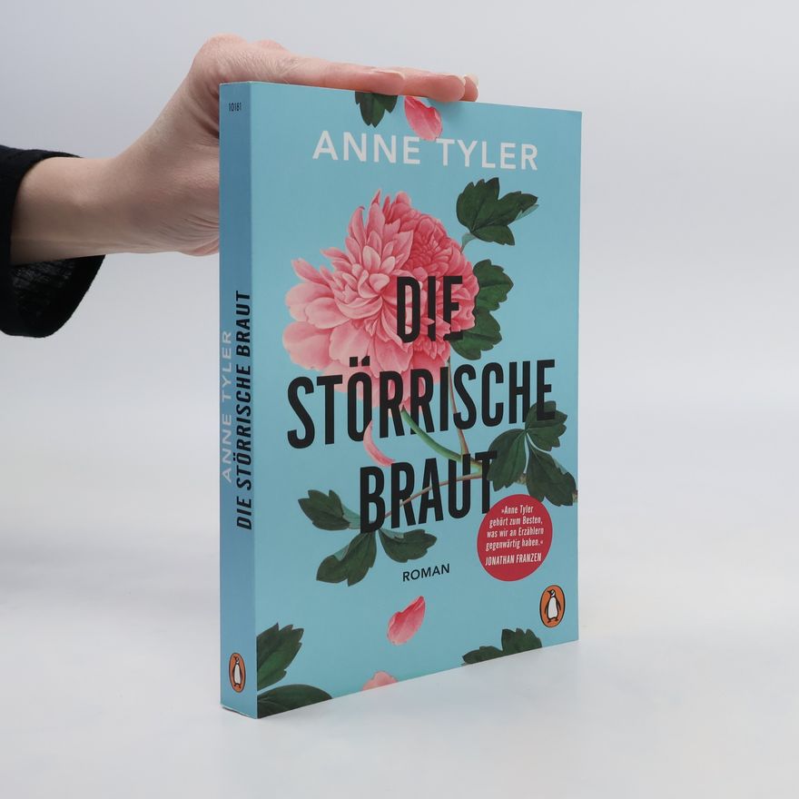 Anne Tyler Die störrische Braut