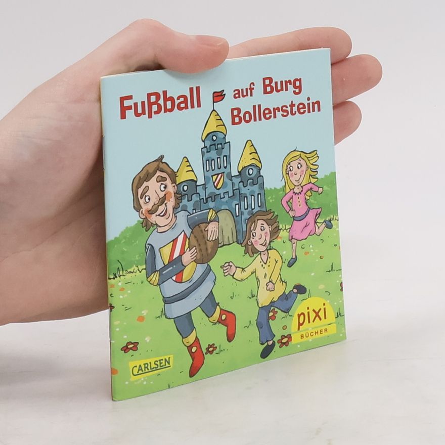 Autorenkollektiv Fußball auf Burg Bollerstein