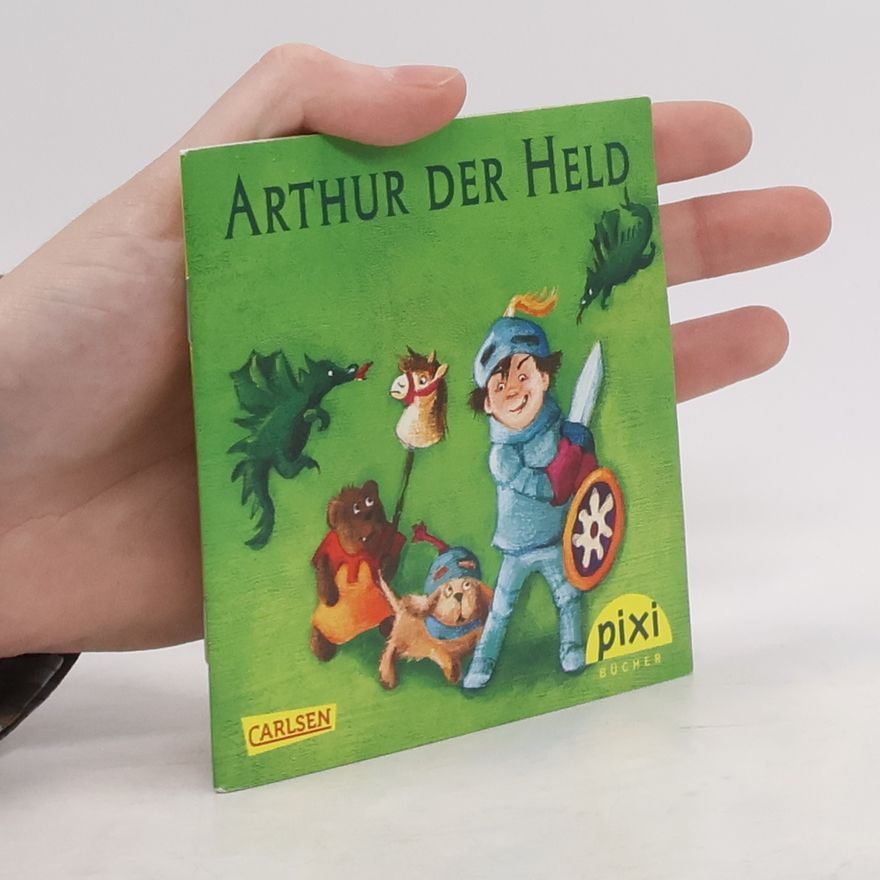 Autorenkollektiv Arthur der Held