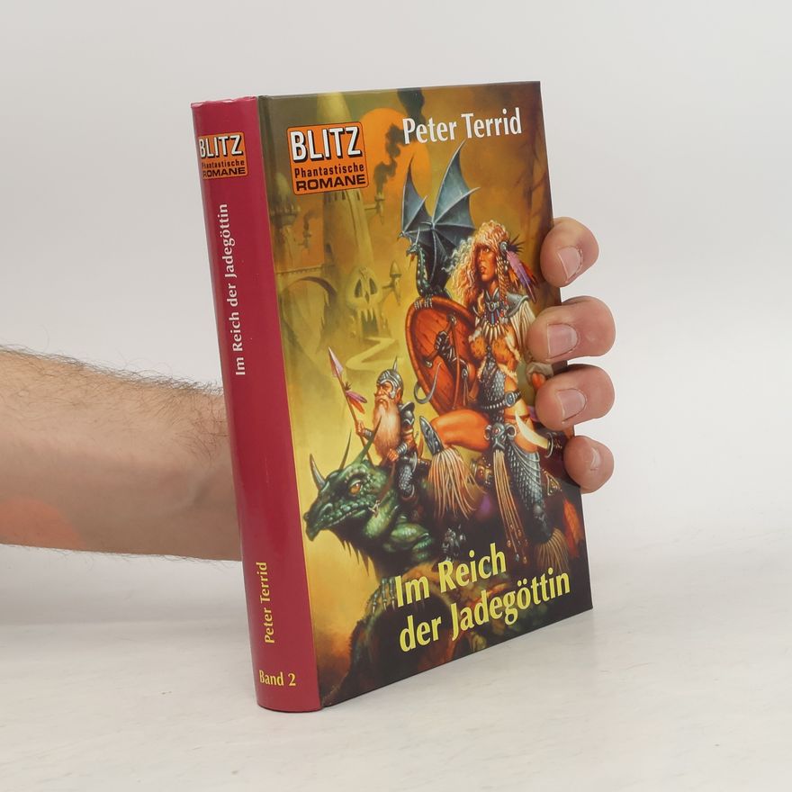 Peter Terrid Im Reich der Jadegöttin. Fantasy-Roman