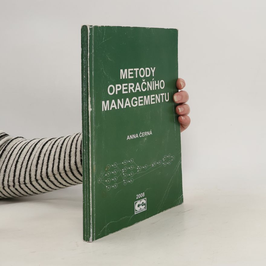 Anna Černá Metody operačního managementu