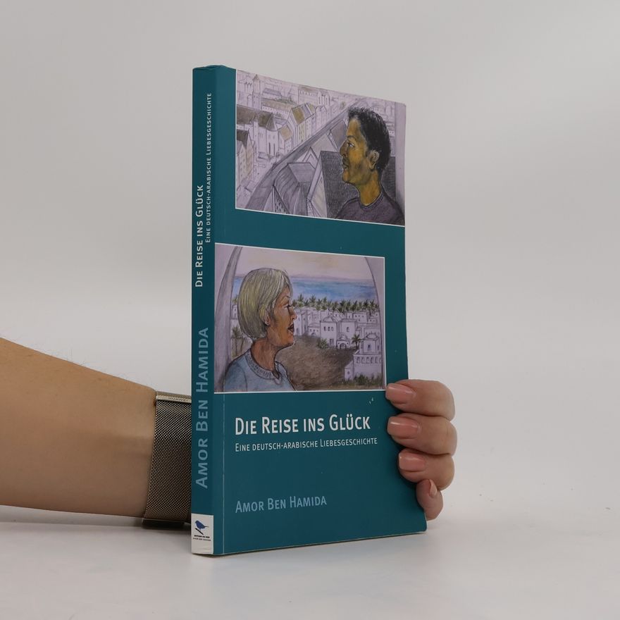 Amor Ben Hamida Die Reise ins Glück