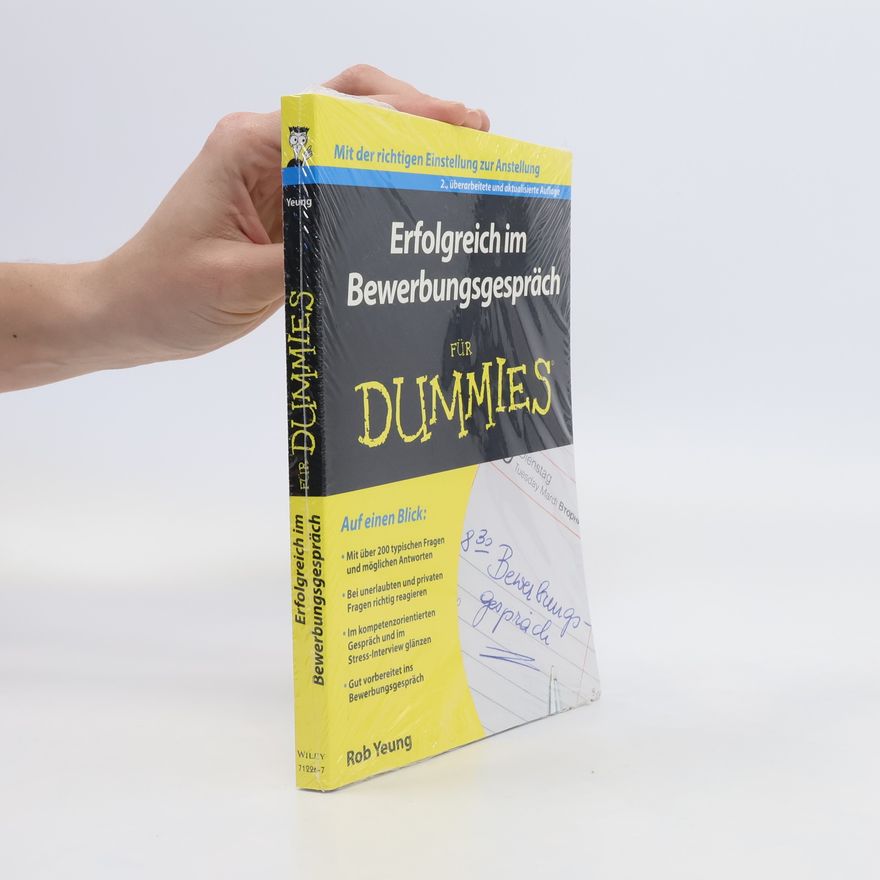 Rob Yeung Erfolgreich im Bewerbungsgespräch für Dummies