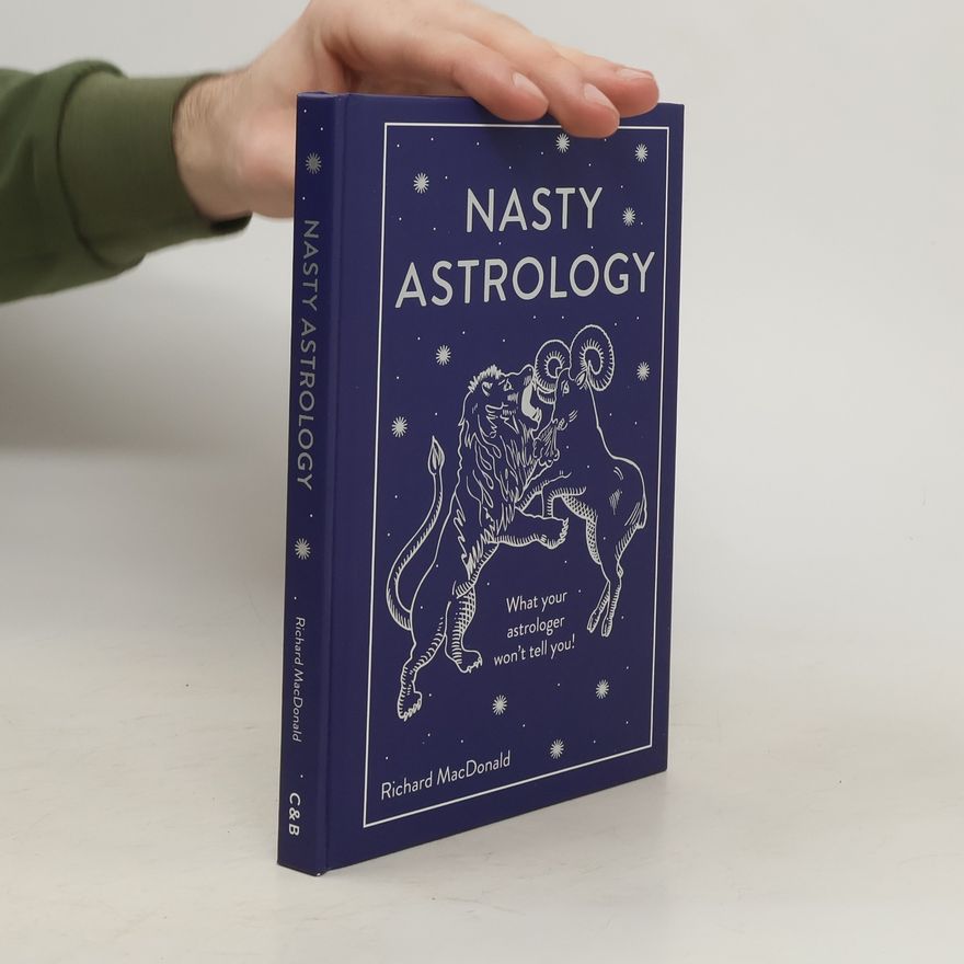 Richard Lowell MacDonald Nasty Astrology
