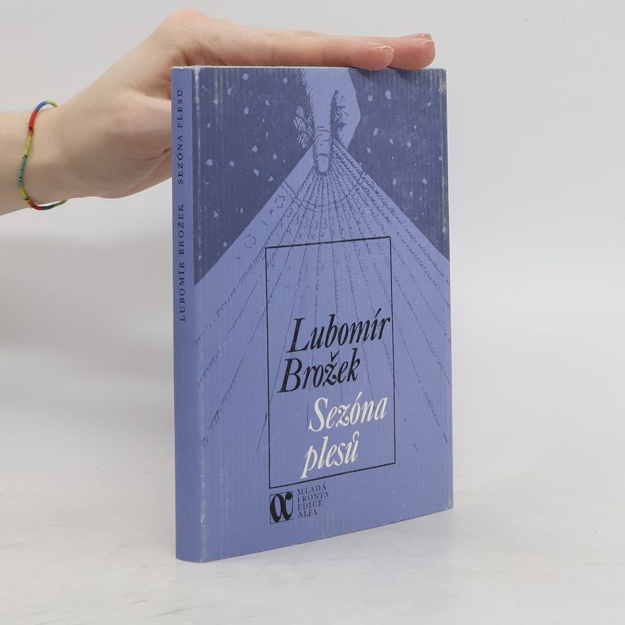 Lubomír Brožek Sezóna plesů
