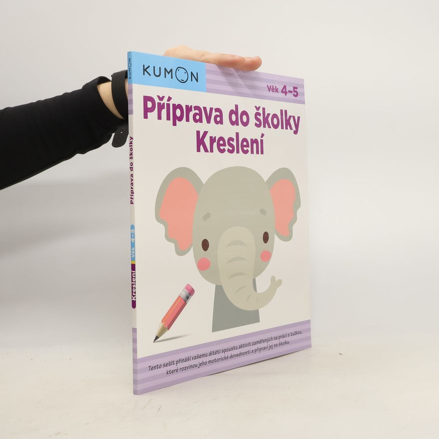 Kateřina Čedíková Příprava do školky: Kreslení