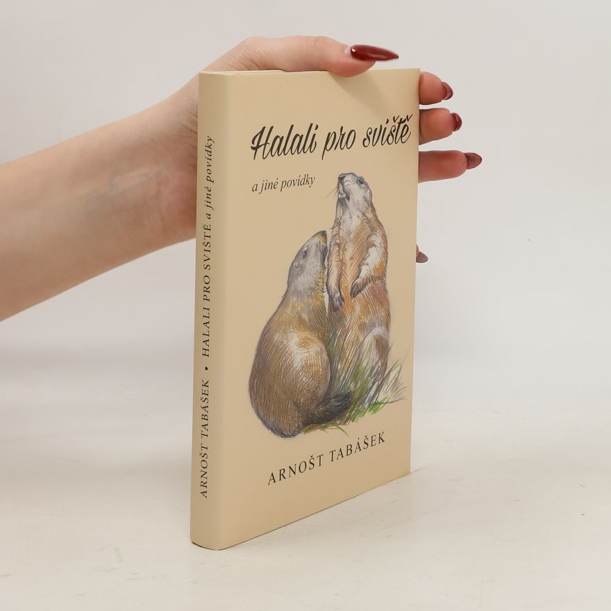 Arnošt Tabášek Halali pro sviště a jiné povídky
