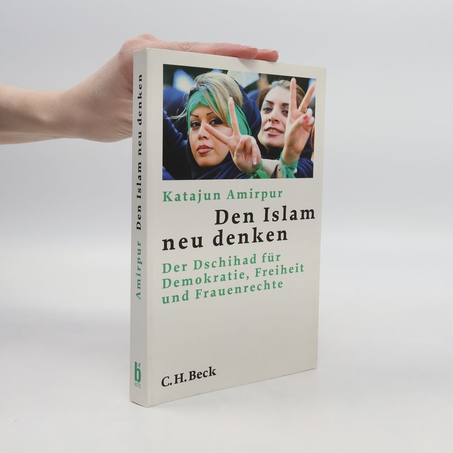 Katajun Amirpur Den Islam neu denken