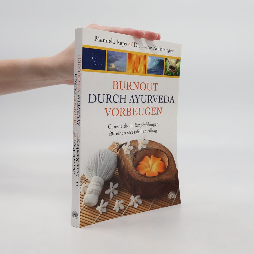 Manuela Kaps Burnout durch Ayurveda vorbeugen