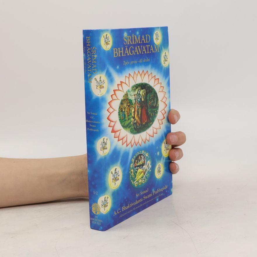 A. C. Bhaktivedanta Swami Prabhupada Śrīmad Bhāgavatam: Zpěv 1, Stvoření
