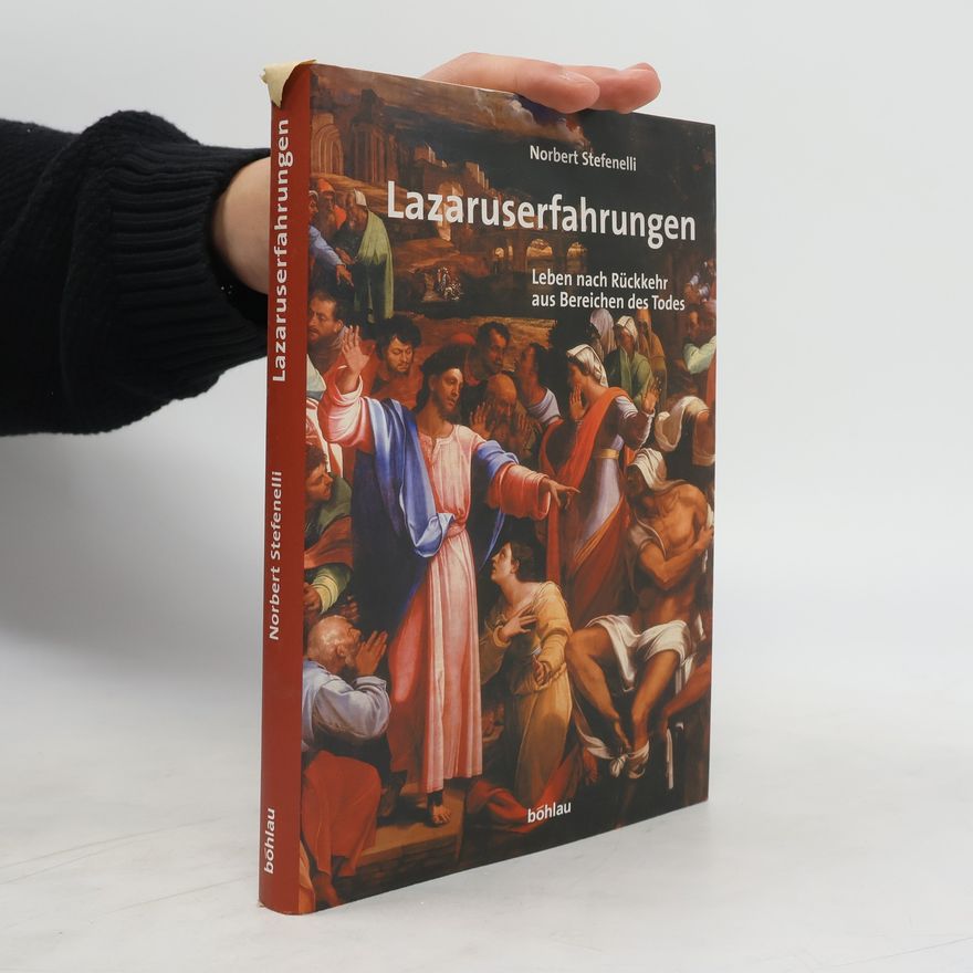 Norbert Stefenelli Lazaruserfahrungen