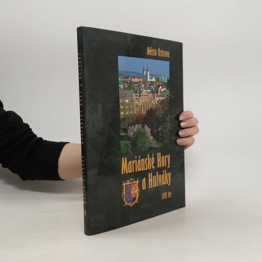Kolektiv autorů Mariánské Hory a Hulváky