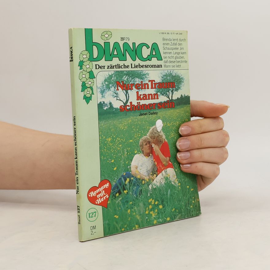 Janet Dailey Bianca 127. Nur ein Traum kann schöner sein