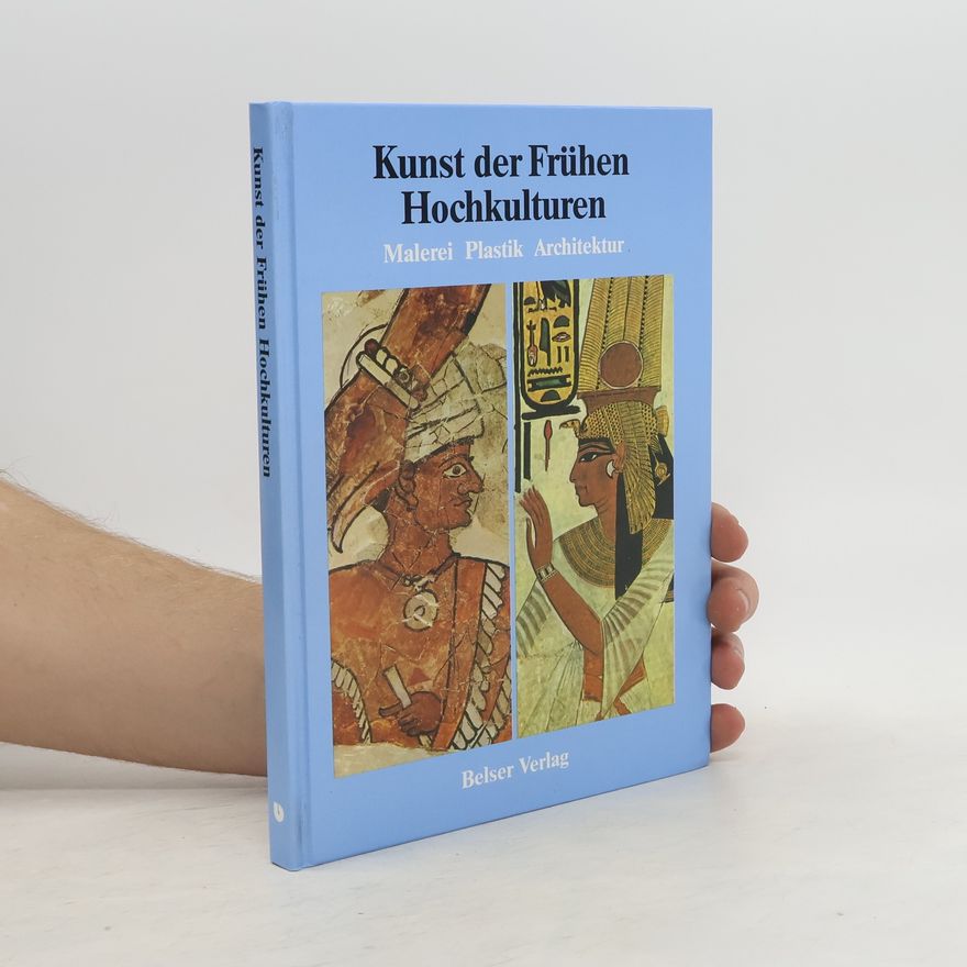 Walther Wolf Kunst der frühen Hochkulturen