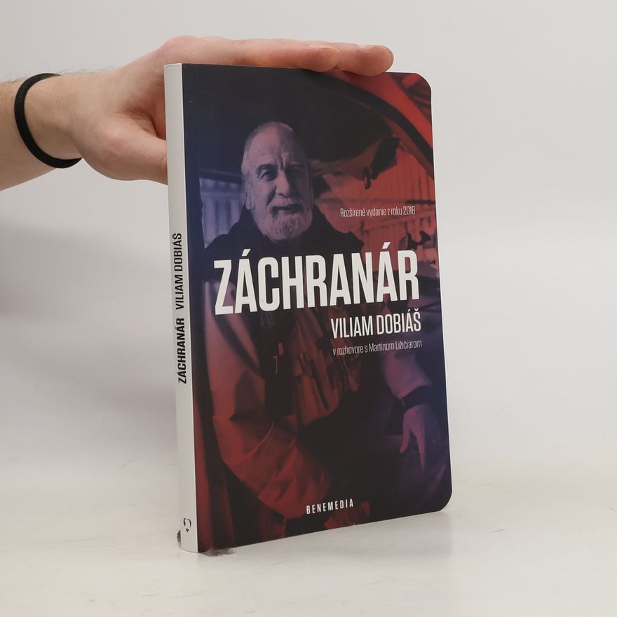 Viliam Dobiáš Záchranár Viliam Dobiáš (Rozšírené vydanie)