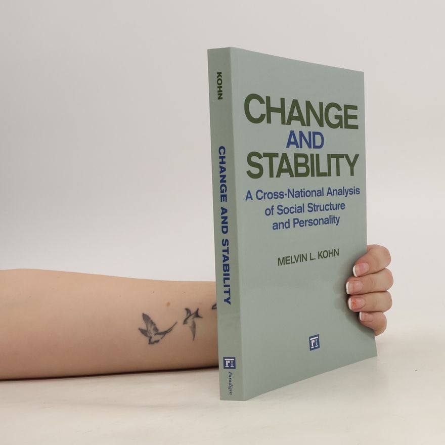 Melvin L. Kohn Change and Stability