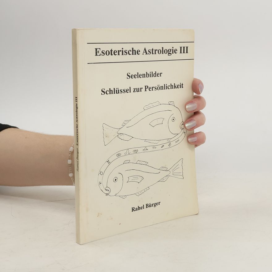 Rahel Bürger-Rasquin Esoterische Astrologie