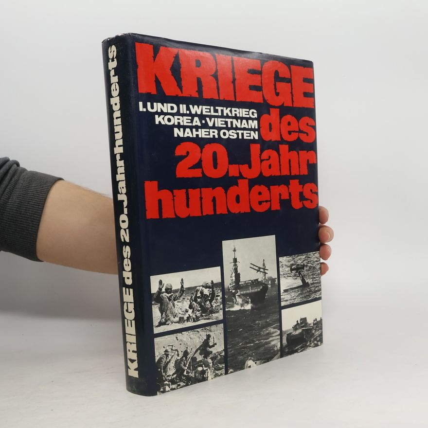 Autorenkollektiv Kriege des 20. Jahr hunderts